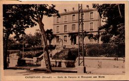 34 - CAPESTANG - Ecole De Garçons Et Monument Aux Morts - Capestang