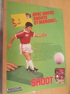 Page De Revue Des Années 60/70 : PUBLICITE MECCANO JEU DE FOOT  Format : Page A4 - Meccano