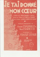 PARTITION - JE T'AI DONNE MON COEUR -EXTRAIT DE L'OPERETTE "LE PAYS DU SOURIRE DE FRANZ LEHAR - Scores & Partitions