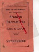 45- LA FERTE SAINT AUBIN- PROGRAMME CADETS DE SOLOGNE-12-12-1945-VARIETES CINEMA-ESCALE EN CHINE-IMPRIMERIE G. DUCREUX - Programas