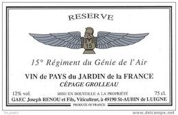 Etiquette De Vin De Pays Du Jardin De La France - Cuvée Du 15 ème Régiment Du Génie De L'air - Militaire