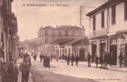 Très Rare - Souk-Ahras Rue Victor Hugo. - Souk Ahras