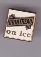 PIN'S   COINTREAU ON ICE SIGNE ARTHUS BERTRAND - Arthus Bertrand