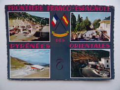 66 Frontière FRANCE ESPAGNE Frontera ESPAÑA Perthus Bourg-Madame Arès Cerbère Douane - Autres Communes