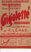 PARTITION MUSIQUE- GIGOLETTE- MES CARESSES-CAFE CONCERT-FOX TROT-F. LEHAR- ALBERT WILLEMETZ-JACQUES CHARLES-SMYTH 1922 - Spartiti