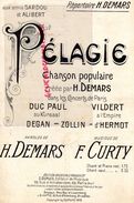 PARTITION MUSIQUE- PELAGIE-AUX AMIS SARDOU ALIBERT-H. DEMARS- CONCERTS PARIS-DUC PAUL-VILDERT-DEGAN-ZOLLIN-CURTY-1916 - Spartiti