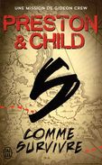 S Comme Survivre Par Preston Et Child (ISBN 9782290083062) - J'ai Lu