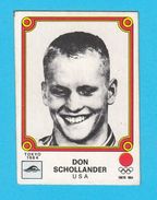 PANINI ROOKIE CARD - OLYMPIC GAMES MONTREAL '76. No. 83. DON SCHOLLANDER - USA Swimming Juex Olympiques 1976 Olympia - Tarjetas