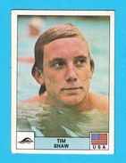 PANINI OLYMPIC GAMES MONTREAL '76. No. 246 TIM SHAW - USA Swimming Juex Olympiques 1976 * Yugoslav Edition - Natation