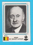 PANINI OLYMPIC GAMES MONTREAL '76 No. 8 HENRI DE BAILLET-LATOUR Belgium Olympia Juex Olympiques 1976. * Yugoslav Edition - Trading Cards