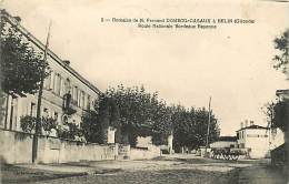 BELIN DOMAINE DE MR FERNAND DOMECQ CASAUX ROUTE NATIONALE BORDEAUX BAYONNE - Autres & Non Classés