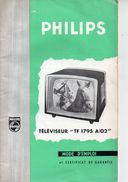 Philips  Téléviseur "TF 1795 A/02" - Mode D'emploi - Informations Techniques - Supplies And Equipment