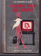 LES AVENTURES DU SAINT  "  PREMIER PRIX AU  SAINT    " Par LESLIE CHARTERIS  N°50 - Arthème Fayard - Le Saint