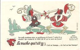 Buvard La Vache Qui Rit Série Les Duels à Travers Les Ages Buvard N°5 Illustré Dubout Ces Gentils Hommes De François 1er - Produits Laitiers