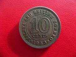 Malaya Et Borneo - 10 Cents 1953 8045 - Malaysie