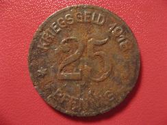 Jeton De Necessité Kriegsgeld - 25 Pfennig - Goblenz 8129 - Notgeld