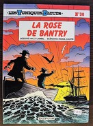 BD LES TUNIQUES BLEUES - 30 - La Rose De Bantry - EO 1989 - Tuniques Bleues, Les