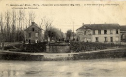 Dépt 95 - AUVERS-SUR-OISE - MÉRY - Guerre 1914-1915 - Pont Détruit Par Le Génie Français à L'approche Des Allemands - Mery Sur Oise