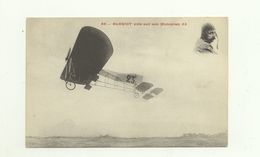 CPA A / Blériot Vole Sur Son Monoplan 23 - Aviateurs