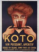 Reproduction D'une Ancienne Affiche - Koto Vin Puissant-apéritif Paris - Carte Photo Moderne - Advertising