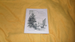 LIVRE ANCIEN DE 20 PAGES ILLUSTRES DATE ?. EN ANGLAIS. / TWILIGHT MEMORIES IN PCTURE AND POEM..G. THOMPSON HUTCHINSON.. - Autres & Non Classés