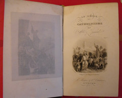 Le Génie Du Catholicisme. C. Pinard. Mame Tours 1854 - 1801-1900