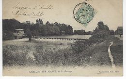 CPA  51 ( Marne ) - CHALONS Sur MARNE - Le Barrage - Châlons-sur-Marne