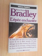 SF3 SCIENCE-FICTION SF / PRESSES POCKET / MZ BRADLEY : L'EPEE ENCHANTEE - Presses Pocket