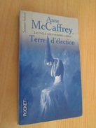 SF3 SCIENCE-FICTION SF / PRESSES POCKET / Mc CAFREY : TERRE D'ELECTION (tous En Marche ?) - Presses Pocket