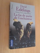 SF3 SCIENCE-FICTION SF / PRESSES POCKET / D EDDINGS : LA FIN DE PARTIE DE L'ENCHANTEUR - Presses Pocket