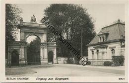 Berlin Pankow - Eingang Zum Bürgerpark - Foto-AK 30er Jahre - Verlag Ludwig Walter Berlin - Pankow