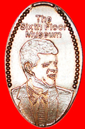 √  ELONGATED CENT: USA ★ KENNEDY  (1917-1963) The Sixth Floor Museum! LOW START ★ NO RESERVE! - Elongated Coins