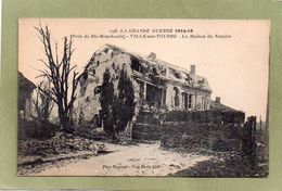 VILLE SUR TOURBE  1914 18  MAISON DU NOTAIRE - Ville-sur-Tourbe