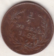 Mexico SECOND REPUBLIC. 1/4 Real 1863 Sinaloa.  KM# 363 - México