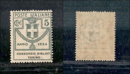 10707 REGNO - PARASTATALI - 1924 - 5 Cent Consorzio Bibliot. Torino (30) - Gomma Integra (75) - Sonstige & Ohne Zuordnung