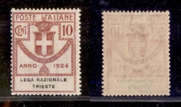 10715 REGNO - PARASTATALI - 1924 - Parastatali - 10 Cent Lega Nazionale Trieste (43) Gomma Integra (260) - Autres & Non Classés