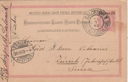 Levant Autrichien Entier Postal Salonique Pour La Suisse 1903 - Levant Autrichien