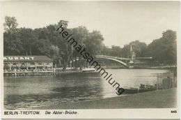 Berlin - Treptow - Die Abtei-Brücke - Foto-AK 30er Jahre - Verlag Ludwig Walter Berlin - Treptow