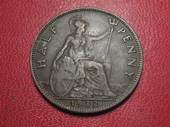 Grande-Bretagne - Half Penny 1932 7161 - C. 1/2 Penny