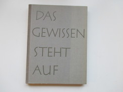 Das Gewissen Steht Auf! 64 Lebensbilder Aus Dem Deutschen Widerstand 1933 - 1945. Mosaikverlag 1956 - Política Contemporánea
