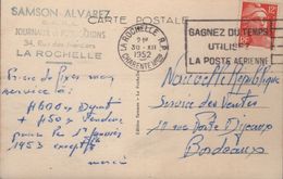 Lettre Flamme Flier La Rochelle R.P. 30.XII I952 " Gagnez Du Temps Utilisez La Poste Aérienne - 1927-1959 Storia Postale