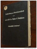 Großes Handbuch Für Schlachtschiff Gneisenau , Kiel 1938 , 460 KW-Gs- Turbo - E-Maschinen , Sehr Viele Klappkarten,  AEG - Boten