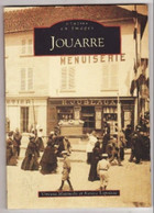 JOUARRE Par V Majewski Et K Lapointe Mémoire En Image édit ALAN SUTTON Etat: TTB - Historia