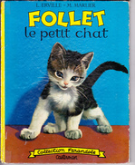 FOLLET LE PETIT CHAT, Lucienne ERVILLE, Aquarelles Marcel MARLIER, Collect. Farandole, Editions CASTERMAN 1958 - Casterman