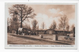 91     BRUYERES LE CHATEL   ENTREE DES CHASSEURS  CAMP MILITAIRE   DE BRUYERES SOUS BOIS TRES   BON ETAT    2 SCANS - Bruyeres Le Chatel