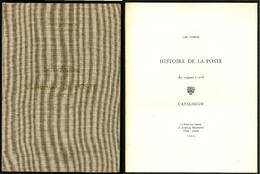 Histoire De La Poste Des Origines à 1703 Broché Et Dictionnaire Des Bureaux De Poste Français 1575-1904 Relié, Par J.Pot - Unclassified