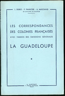 La Guadeloupe, Par Dubus, Pannetier, Marchand, éd. 1958, Broché, Neuf - Unclassified