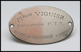 Plaque De Porte De Bureau "Melle Viguier/Receveuse PTT/St Martin Valmeroux (Cantal)". - TB - Cajas Para Sellos