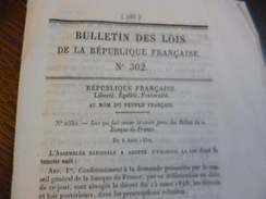 Bulletin Des Lois N°302 6/08/1850 Lois Qui Fait Cesser Le Cours Forcé Des Billets De Banque 2p/18 - Wetten & Decreten