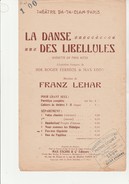 PARTITION " LA DANSE DES LIBELLULES "OPERETTE  -THEATRE DU BATACLAN PARIS - 1924 - Spartiti